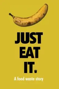 Just Eat It: A Food Waste Story_peliplat