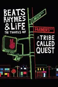 Beats, Rhymes & Life: The Travels of A Tribe Called Quest_peliplat