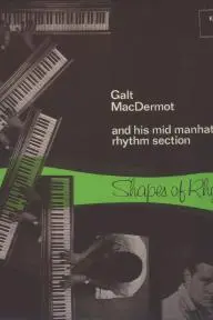 Shapes of Rhythm: The Music of Galt MacDermot_peliplat