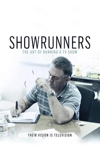 Showrunners: The Art of Running a TV Show_peliplat
