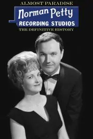 Almost Paradise: Norman Petty Recording Studios - The Definitive History_peliplat