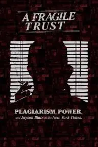 A Fragile Trust: Plagiarism, Power, and Jayson Blair at the New York Times_peliplat