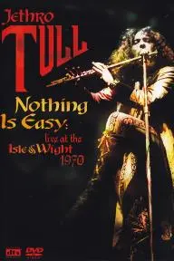 Nothing Is Easy: Jethro Tull Live at the Isle of Wight 1970_peliplat