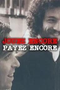 Jouez Encore, Payez Encore_peliplat