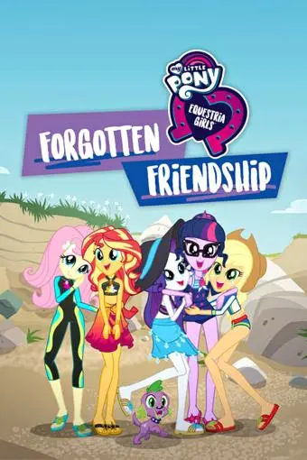 My Little Pony Equestria Girls: Forgotten Friendship_peliplat