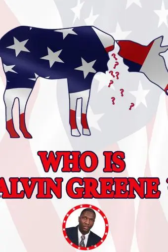 Who Is Alvin Greene?_peliplat