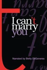 I Can't Marry You_peliplat
