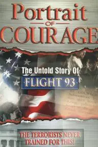Portrait of Courage: The Untold Story of Flight 93_peliplat
