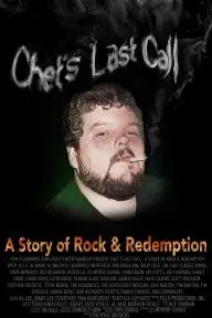 Chet's Last Call: A Story of Rock & Redemption_peliplat