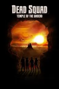 Dead Squad: Temple of the Undead_peliplat