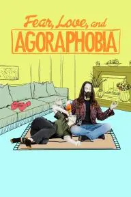 Fear, Love, and Agoraphobia_peliplat