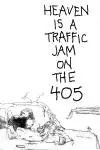 Heaven is a Traffic Jam on the 405_peliplat