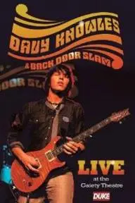 Davy Knowles & Back Door Slam Live at the Gaiety Theatre_peliplat