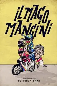 Il Mago Mancini (Mancini, the motorcycle wizard)_peliplat