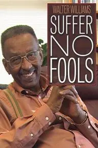 Walter Williams: Suffer No Fools_peliplat