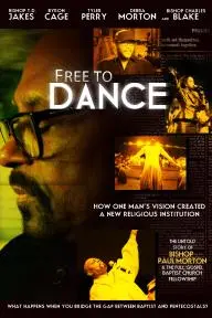 Free to Dance the Bishop Paul S. Morton and Full Gospel Baptist Fellowship Story_peliplat