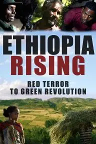 Ethiopia Rising: Red Terror to Green Revolution_peliplat