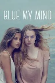 Blue My Mind_peliplat