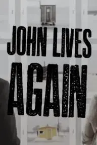 John Lives Again_peliplat