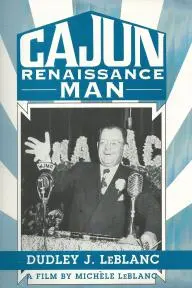Cajun Renaissance Man: Dudley J. Le Blanc_peliplat