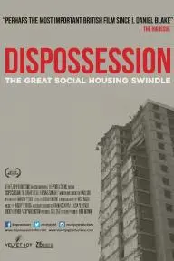 Dispossession: The Great Social Housing Swindle_peliplat
