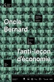 Oncle Bernard - L'anti-leçon d'économie_peliplat