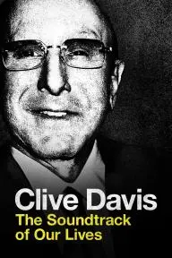 Clive Davis: The Soundtrack of Our Lives_peliplat