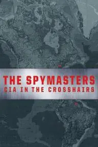 Spymasters: CIA in the Crosshairs_peliplat