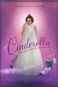Cinderella: The Enchanted Beginning_peliplat