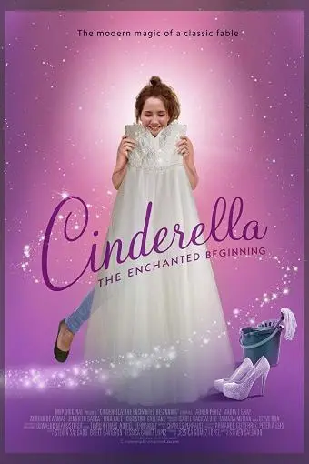 Cinderella: The Enchanted Beginning_peliplat