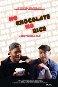 No Chocolate, No Rice_peliplat