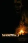 Darkness Falls_peliplat