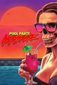 Pool Party Massacre_peliplat