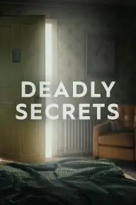 Deadly Secrets_peliplat