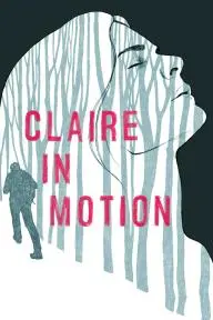 Claire in Motion_peliplat