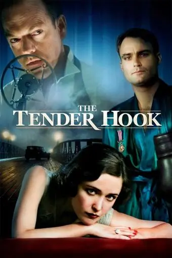 The Tender Hook_peliplat
