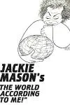 Jackie Mason: The World According to Me_peliplat