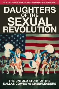 Daughters of the Sexual Revolution: The Untold Story of the Dallas Cowboys Cheerleaders_peliplat
