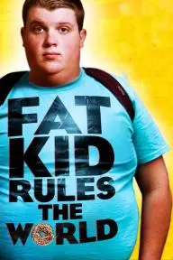 Fat Kid Rules the World_peliplat