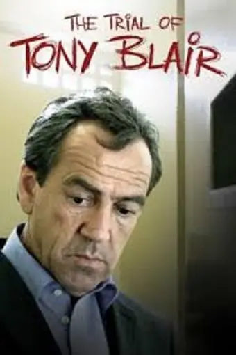 The Trial of Tony Blair_peliplat