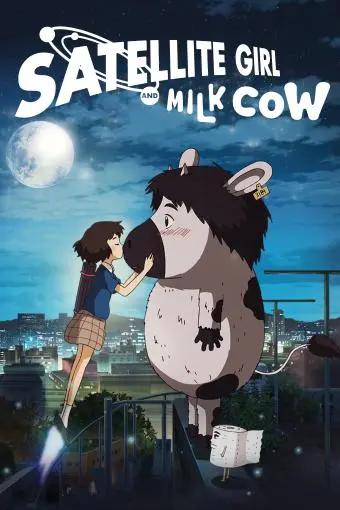 The Satellite Girl and Milk Cow_peliplat