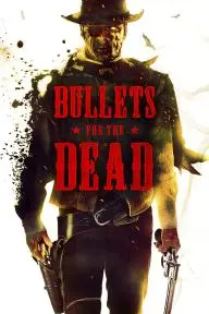 Bullets for the Dead_peliplat