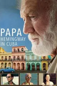 Papa Hemingway in Cuba_peliplat