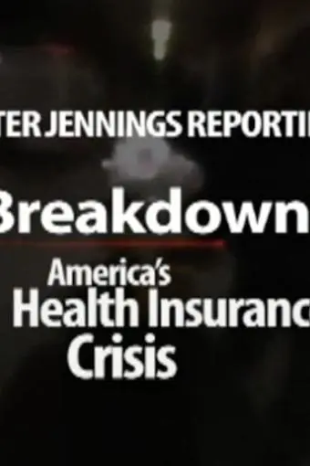 Peter Jennings Reporting: Breakdown - America's Health Insurance Crisis_peliplat