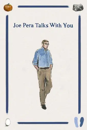 Joe Pera Talks with You_peliplat