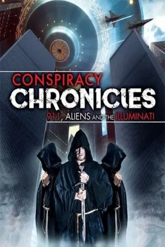 Conspiracy Chronicles: 9/11, Aliens and the Illuminati_peliplat