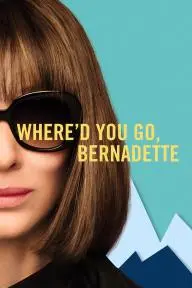 Where'd You Go, Bernadette_peliplat