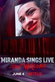 Miranda Sings Live... Your Welcome_peliplat