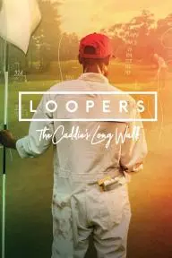 Loopers: The Caddie's Long Walk_peliplat