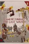 Game of Thrones: The Last Watch_peliplat